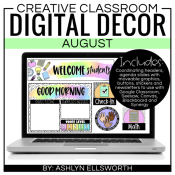 Digital Classroom Decor August | Distance Learning ...