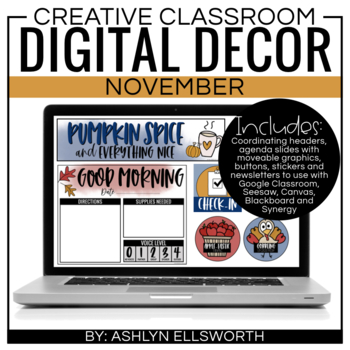 Preview of Digital Classroom Decor November | Distance Learning | Google Slides and Headers