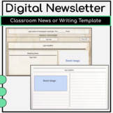 Digital Classroom Newsletter {Classroom News or Writing Ac