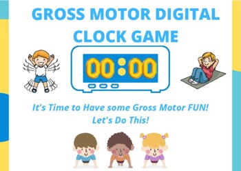 Preview of Digital Clock Fun Gross Motor Card Game (back to school, PT, OT, School Based)