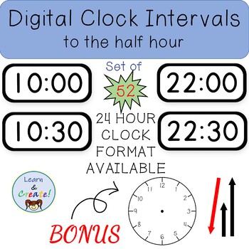 Preview of Digital Clock Intervals to the Half Hour - Set of 52! 24 Hour Format Available