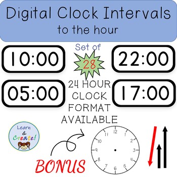 Preview of Digital Clock Intervals to the Hour - Set of 28! 24 Hour Format Available