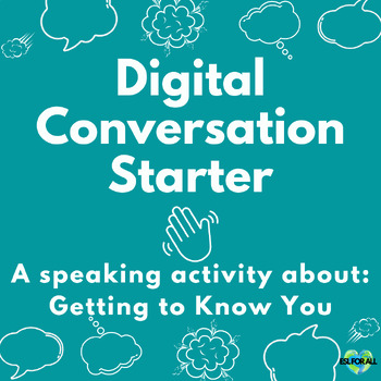 Digital Conversation Starter Activity - Getting to Know You Icebreaker ...