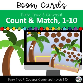 Preview of Digital Counting Mats Chicka Chicka Coconut Count & Match 1-10 Boom Cards™