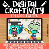 Digital Craft / Craftivity on Google Slides: Back to Schoo