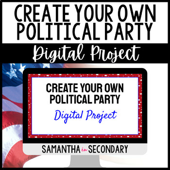 Preview of Digital Create Your Own Political Party Project