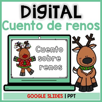 Preview of Digital Cuento de Navidad | Reindeer Story in Spanish | Christmas Google Slides
