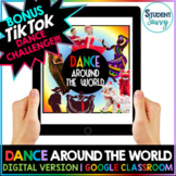 Digital Dance Around the World Activities Google Classroom