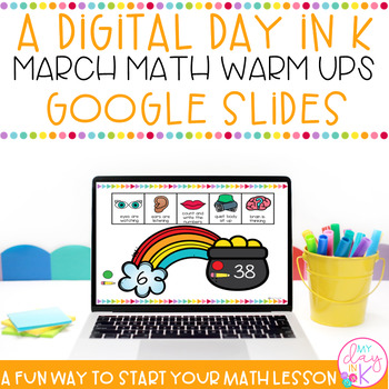 Preview of March Math Warm-Ups | Kindergarten Digital Math Warm-Ups | Digital Resource