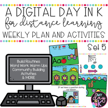 Preview of Digital Day in K Weekly Plans & Activities Set 5 | Google Slides