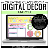 Digital Decor March | Distance Learning | Google Slides an