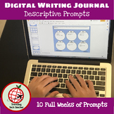 Digital Descriptive Writing-10 Weeks of Prompts-Google Slides