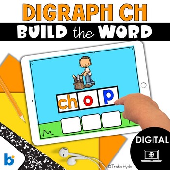 Preview of Digraph CH | Build A Word | Phonics | Boom Cards