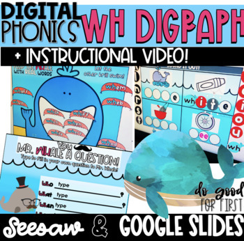 Preview of Digital Digraphs WH - Google Slides & Seesaw - Whale Themed