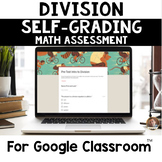 Digital Division SELF-GRADING Assessments for Google Classroom