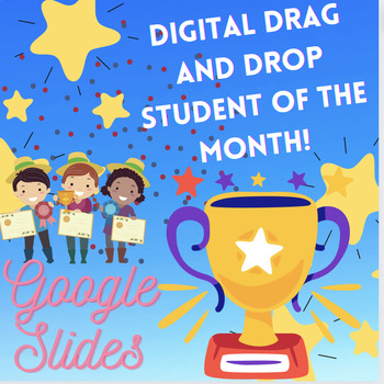 Preview of Digital Drag and Drop Student of the Month Google Slides