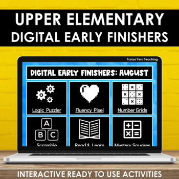Preview of Digital Early Finishers Activities Upper Elementary Fast Finishers - August