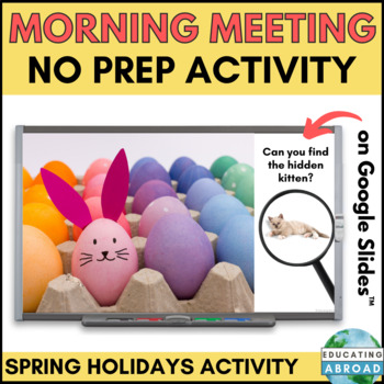 Preview of Digital Easter Egg Hunt | No Prep Morning Meeting Activity to Project and Play