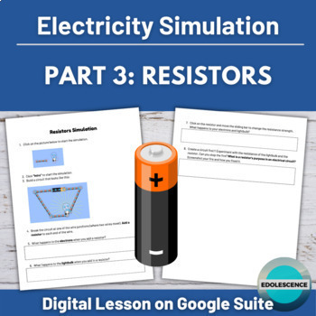 Preview of Digital Electricity Lesson: Resistors in Circuits - PhET Simulation & Questions