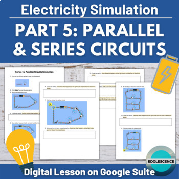 Preview of Digital Electricity Lesson: Series vs. Parallel Circuits Simulation & Questions