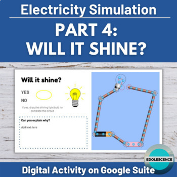 Preview of Digital Electricity Lesson: Will it Shine? Circuit Simulation Questions