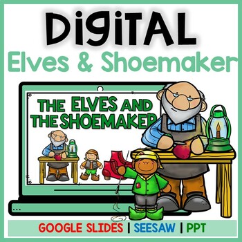 Preview of Digital Elves and shoemaker Story Reading Comprehension | Seesaw
