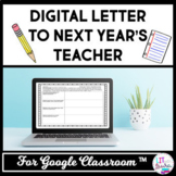 Digital End of Year Letter to Next Year's Teacher 