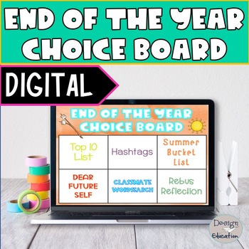 Preview of Digital End of the Year Choice Board l End of the Year Activity