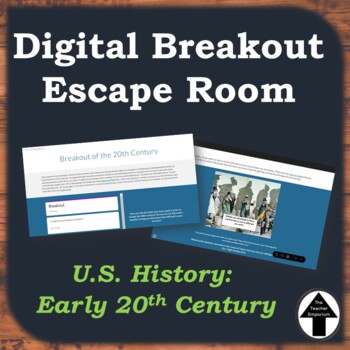 Preview of Digital Breakout Escape Room Activity U.S. History Early 20th Century 1900's