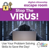 Digital Citizenship Escape Room - Stop The Virus!