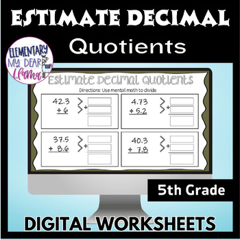 digital estimate decimal quotients by elementary my dear llama tpt