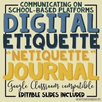 Preview of Digital Etiquette Journal: Communicating on School-Based Platforms
