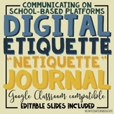 Digital Etiquette Journal: Communicating on School-Based P