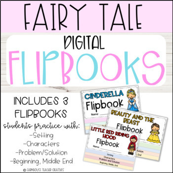 Preview of Digital Fairy Tale Flipbooks (3 Different Stories)