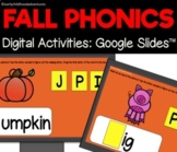 Digital Fall Letters/Phonics Activities Google Slides™ for