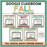 Digital Fall Math Centers Bundle / Multiplication / Third Grade