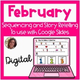 Digital February Story Retelling and Sequencing for Google