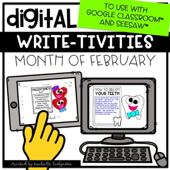 Preview of Digital February Writing for Google Classroom™ & Seesaw™ Distance Learning