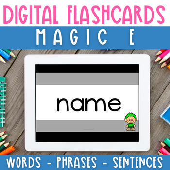 Preview of Digital Flashcards: Magic/Silent E Words, Phrases & Sentences
