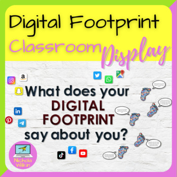 Preview of Digital Footprint Classroom Display