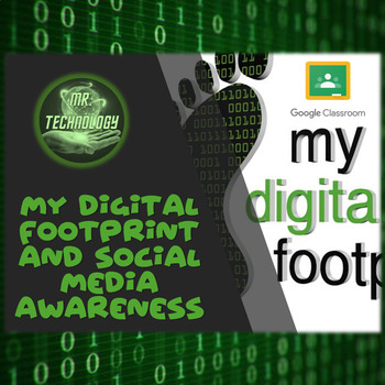 Preview of My Digital Footprint & Social Media Awareness for Google Classroom