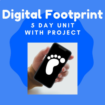 Preview of Digital Footprint - MEDIA LITERACY -5 Day Unit with Project- Google Format