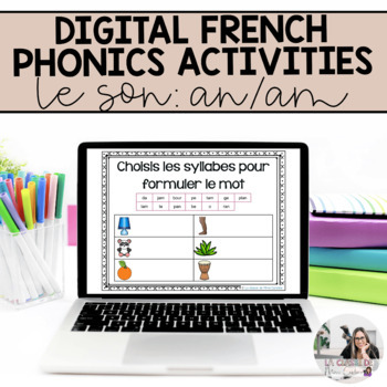 Preview of Digital French Phonics Activities (an, am) | French Sounds for Google Slides