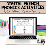 Digital French Phonics Activities (an, am) | French Sounds