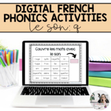 Digital French Phonics Activities (q) | French Sounds for 