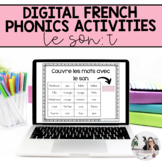 Digital French Phonics Activities (t) | French Sounds for 