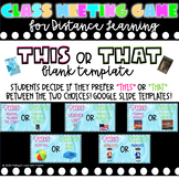 Digital Game: This or That Template (DISTANCE LEARNING)