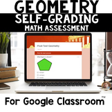 Digital Geometry SELF-GRADING Assessments for Google Classroom
