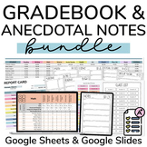 Digital Gradebook & Anecdotal Notes Template In Google Drive BUNDLE