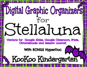 Preview of Digital Graphic Organizers for Stellaluna with BONUS HyperDoc